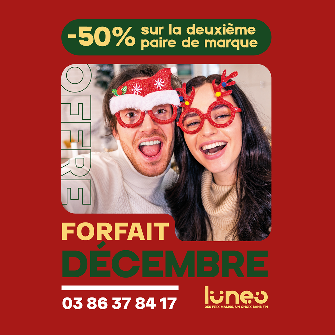 Lunéo Opticiens – Forfait Décembre : -50 % sur la deuxième paire de marque