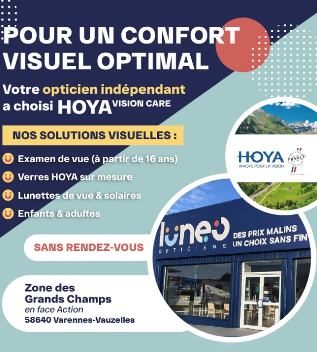 Lunéo Opticiens à Varennes-Vauzelles – Verres HOYA Vision Care et examen de vue sans rendez-vous