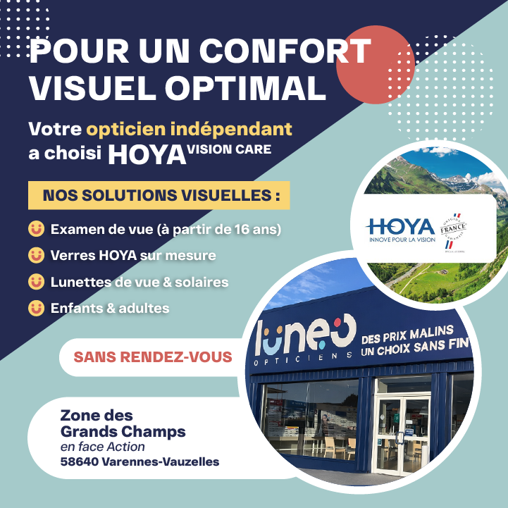 Lunéo Opticiens à Varennes-Vauzelles – Verres HOYA Vision Care et examen de vue sans rendez-vous