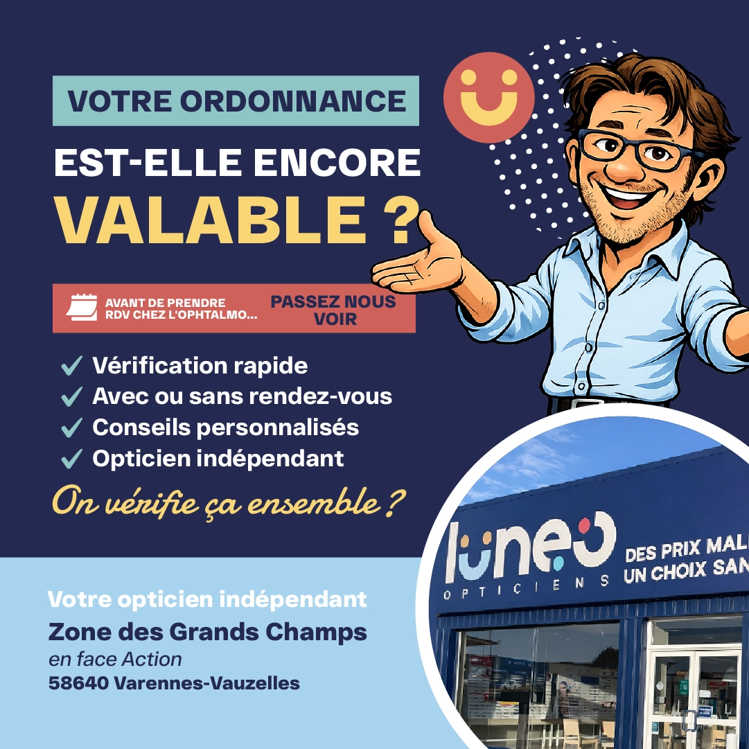 Vérification de validité d’ordonnance lunettes chez votre opticien proche de Nevers LUNÉO Opticiens