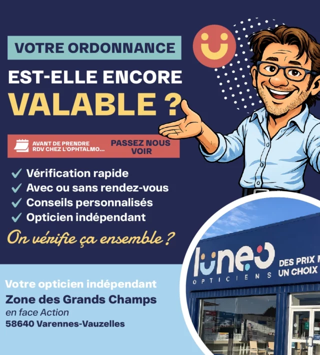 Vérification de validité d’ordonnance lunettes chez votre opticien proche de Nevers LUNÉO Opticiens